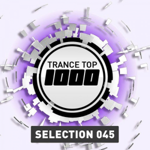 Trance Top 1000, Selection Vol. 45