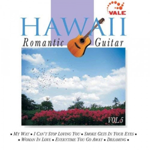 Hawaii Romantic Guitar Vol.5