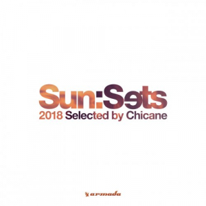 Sun:Sets 2018 (Selected by Chicane)