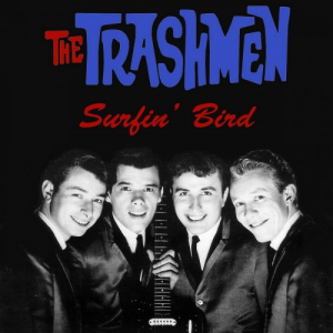 The Trashmen- Surfin Bird