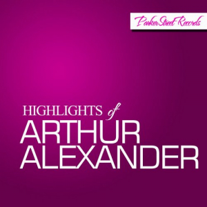 Highlights Of Arthur Alexander