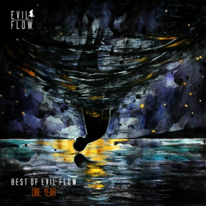 Best Of Evil Flow One Year