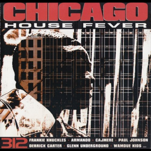 Chicago House Fever