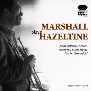 Marshall Plays Hazeltine (feat. Louis Hayes) Live