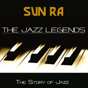 The Jazz Legends (The Story of Jazz)
