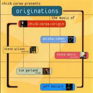 Chick Corea Presents Originations