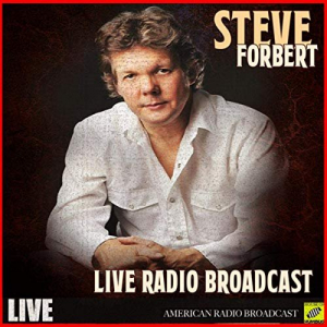 Steve Forbert - Live Radio Broadcast (Live)