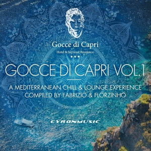 Gocce Di Capri Vol 1: A Mediterranean Experience (Compiled By Fabrizio Romano & Florzinho)