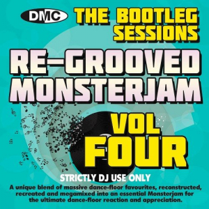 DMC Re-Grooved Remixes Vol. 4 (The Bootleg Sessions)