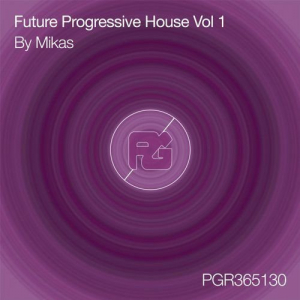 Future Progressive House Vol. 1