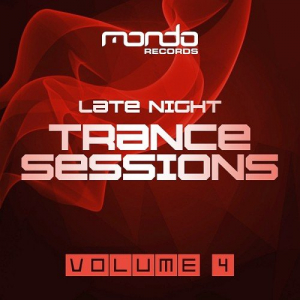 Late Night Trance Sessions Vol. 4