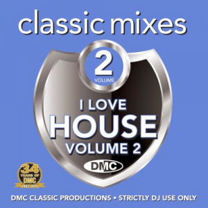 DMC Classic Mixes - I Love House Vol. 2