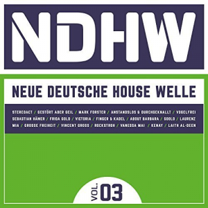 Ndhw - Neue Deutsche House Welle, Vol. 3