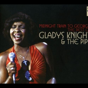 Midnight Train to Georgia: The Best of Gladys Knight and the Pips