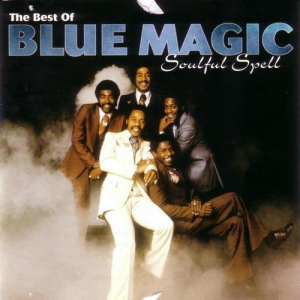 The Best Of Blue Magic: Soulful Spell