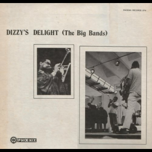 Dizzys Delight (The Big Bands)