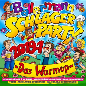 Ballermann Schlagerparty 2019.1 - Das Warmup