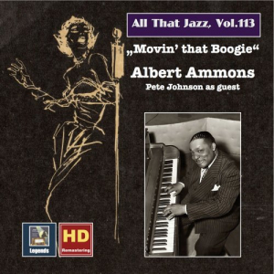 All That Jazz, Vol. 13: Albert Ammons â€” Movin That Boogie