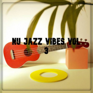 Nu Jazz Vibes, Vol. 3