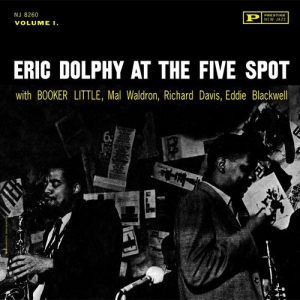 Eric Dolphy at the Five Spot, Vol.I