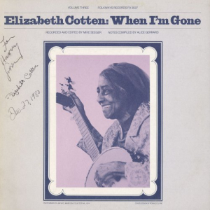 Elizabeth Cotten, Volume 3: When Im Gone