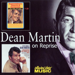 Somewhere Theres A Someone / The Hit Sound Of Dean Martin