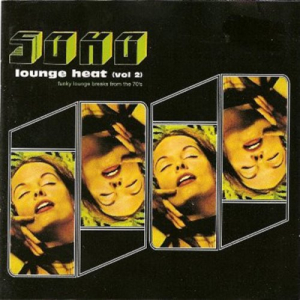 Soho Lounge Heat Vol. 2