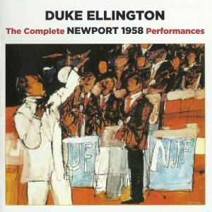 The Complete Newport 1958 Performances