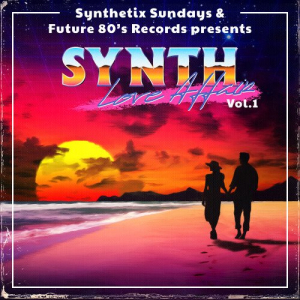 Synth Love Affair Vol.1