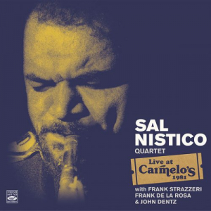 Sal Nistico Quartet Live at Carmelos 1981