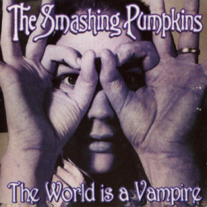 The World Is A Vampire - Bootleg