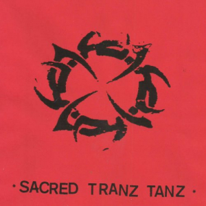 Sacred Tranz Tanz