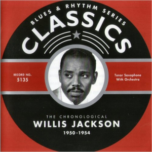 Blues & Rhythm Series 5135: The Chronological Wills Jackson 1950-1954