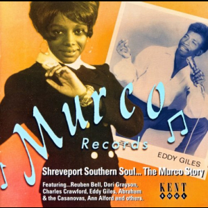 Shreveport Southern Soul: The Murco Story