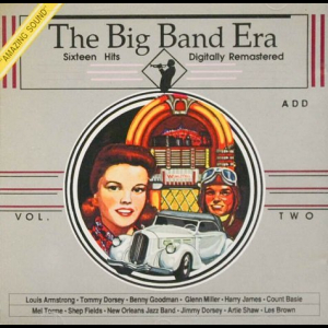 The Big Band Era Vol. 2