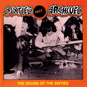 Sixties Archives Vol. 1 The Sound Of The Sixties