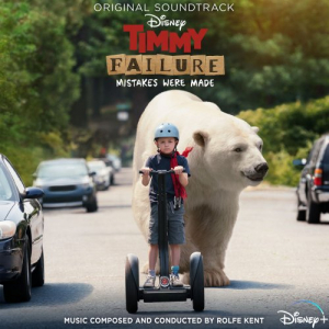 Timmy Failure: Mistakes Were Made (Original Soundtrack)