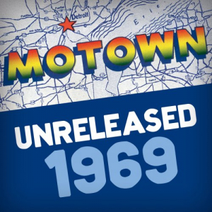 Motown Unreleased 1969 (Remastered)