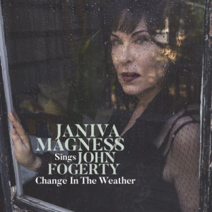 Change in the Weather: Janiva Magness Sings John Fogerty