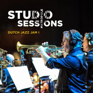 Metropole Studio Sessions: Dutch Jazz Jam I