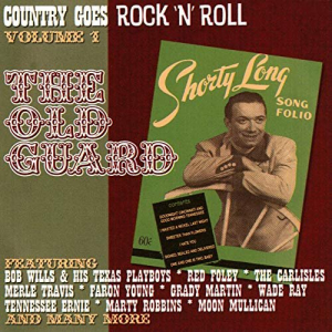 Country Goes Rock n Roll, Vol. 1: The Old Guard