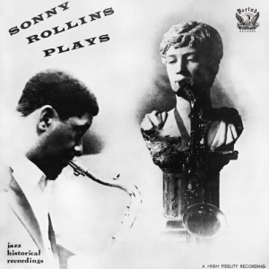 Sonny Rollins Plays (Remastered)