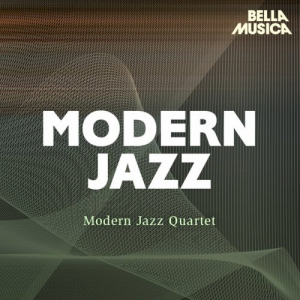Modern Jazz: Modern Jazz Quartet