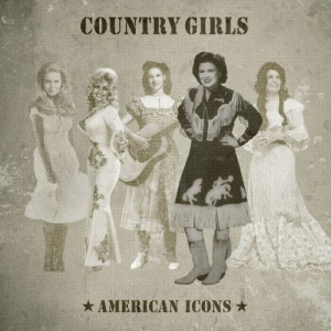 Country Girls - American Icons