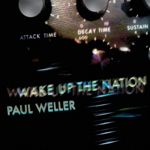 Wake Up The Nation (10th Anniversary Edition / Remastered)