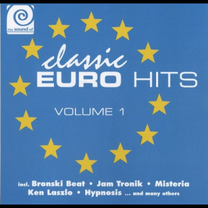 The Sound Of Classic Euro Hits Volume 1