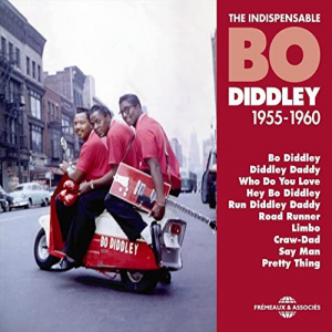 The Indispensable Bo Diddley 1955-1960