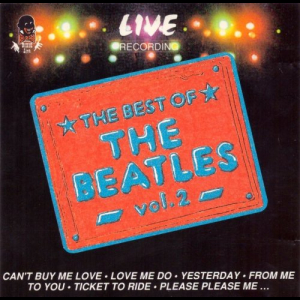 The Best Of The Beatles: Live Recording Vol. 2