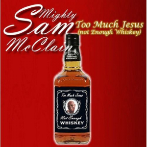 Too Much Jesus Not Enough Whiskey