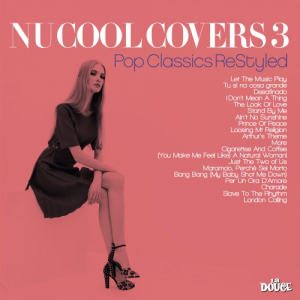 VA - Nu Cool Covers Vol.3 (Pop Calssics ReStyled) 2020 MP3